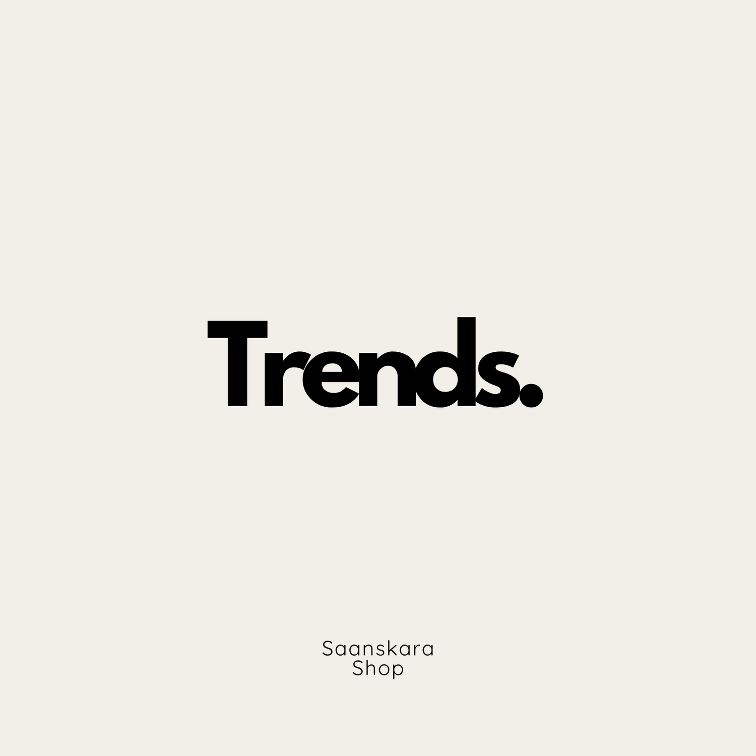 Trends