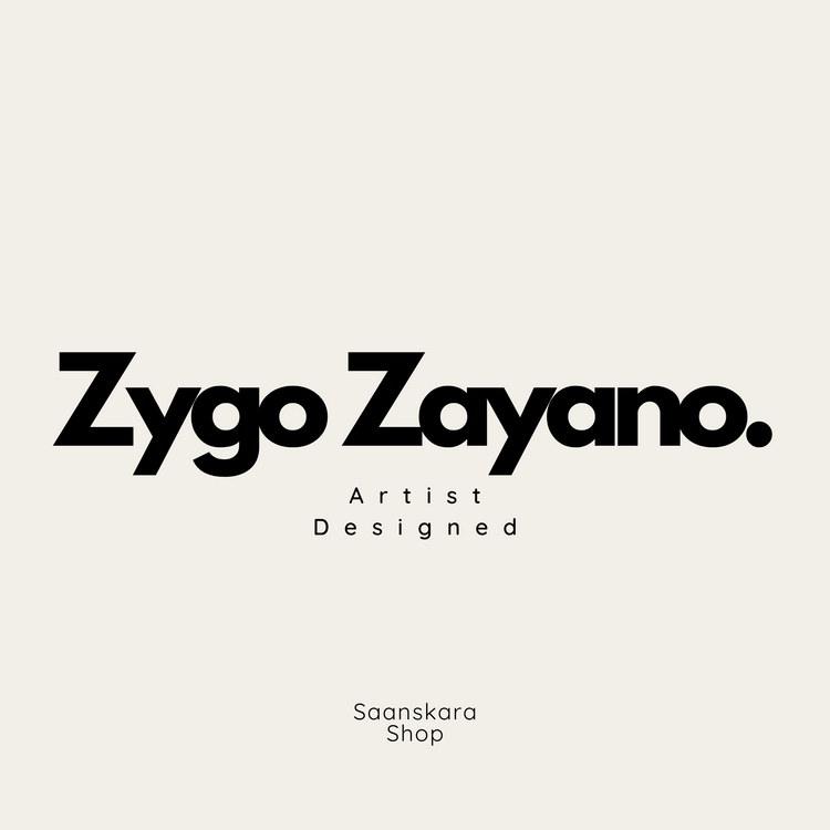 Zygo Zayano - Artist Designed