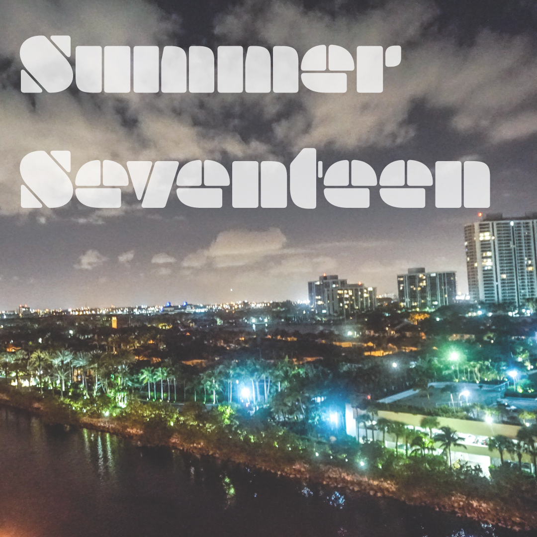 Summer Seventeen (2018)