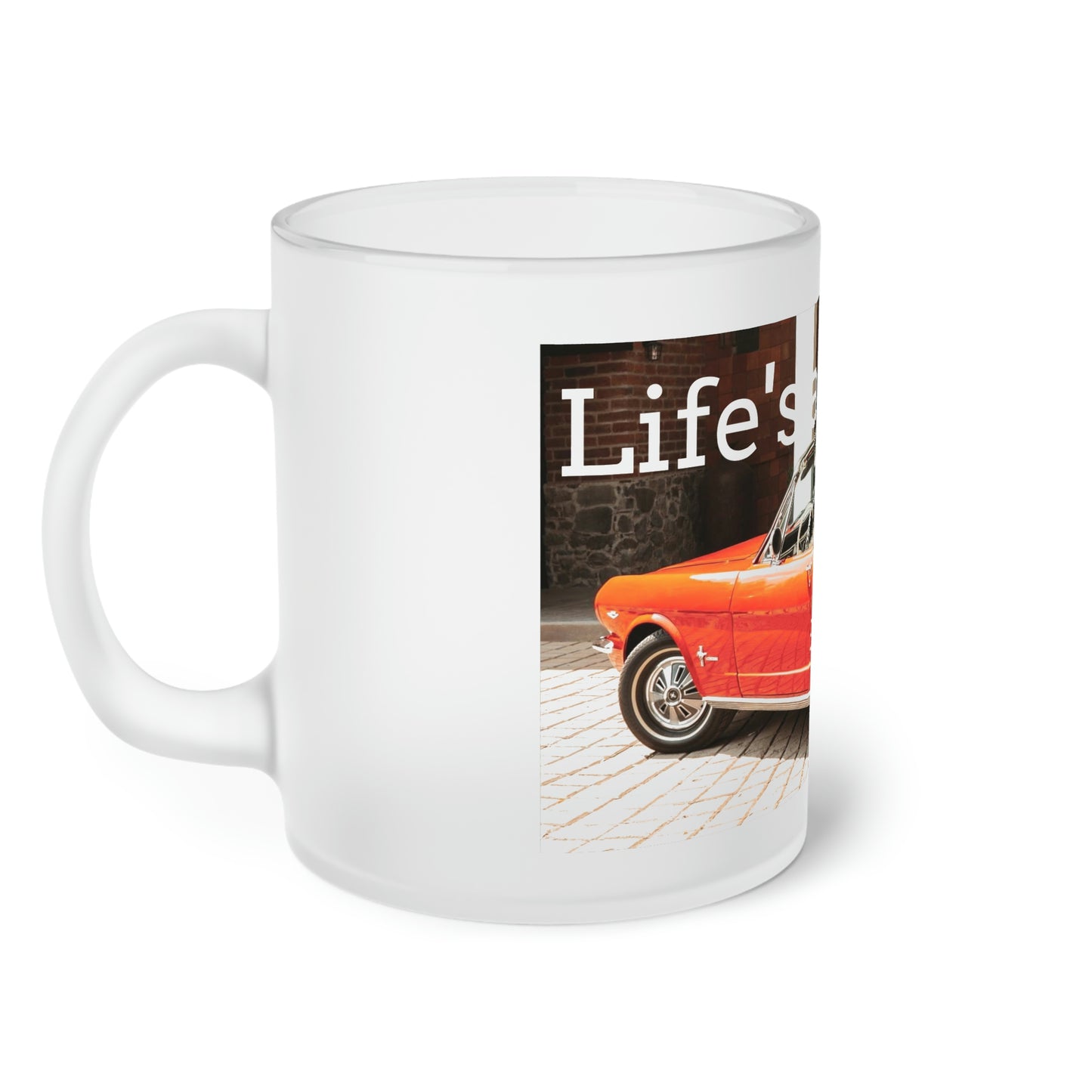 Life's a Ride Glass Mug